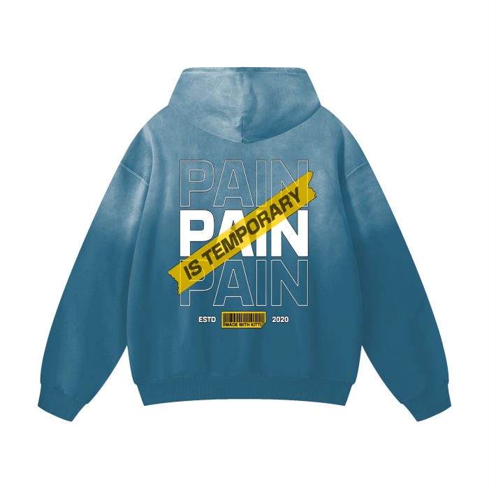 Pain is Temporary (Heavyweight Oversized Hoodie)