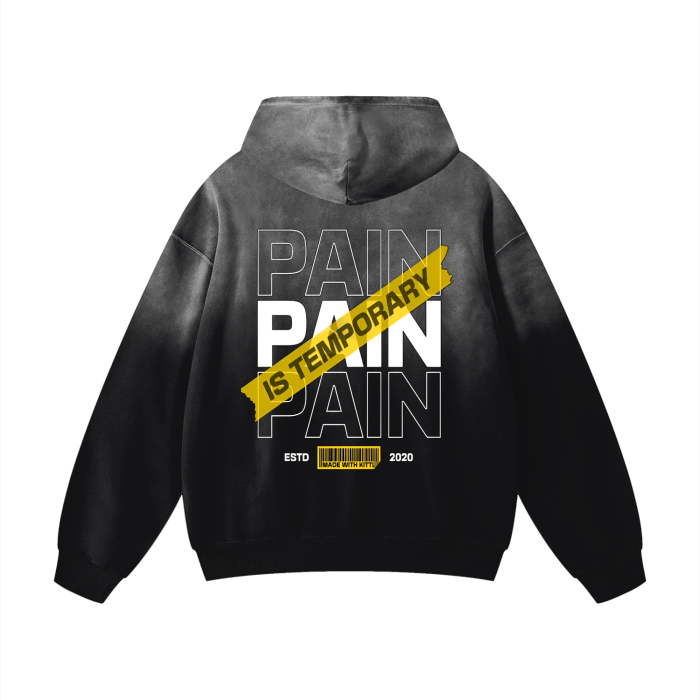 Pain is Temporary (Heavyweight Oversized Hoodie)